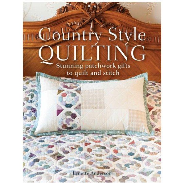 Country Style Quilting Book by Lynette Anderson Front Cover